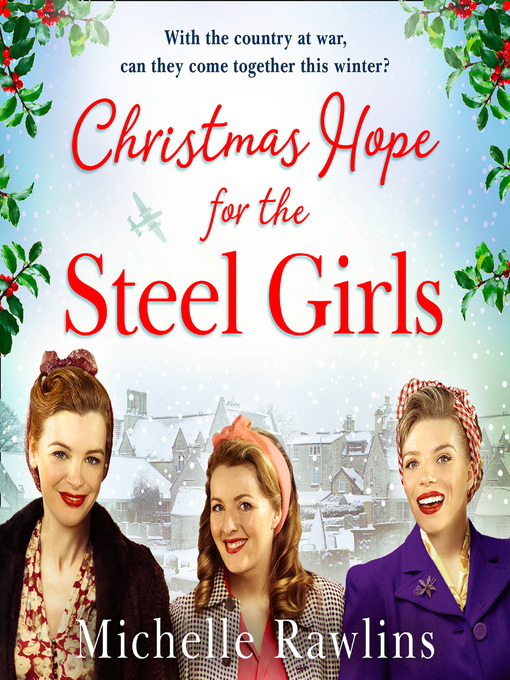 Title details for Christmas Hope for the Steel Girls by Michelle Rawlins - Wait list